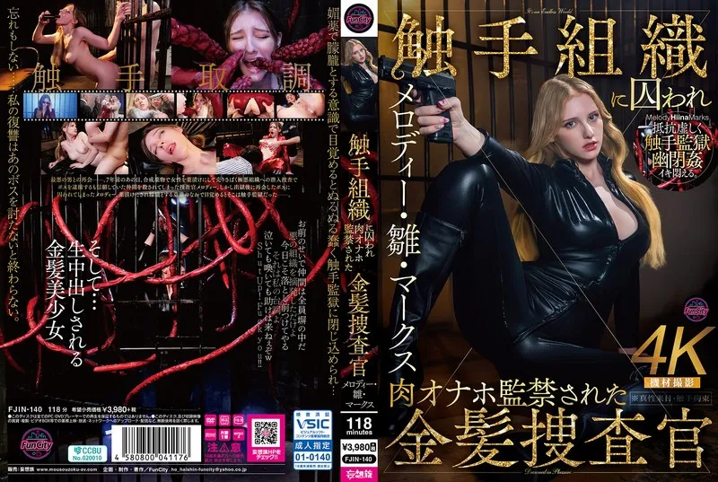 FJIN-140 Blonde investigator Melody Hina Marks is captured by tentacle tissue and imprisoned as a fleshlight. - Melody / Hina / Marks